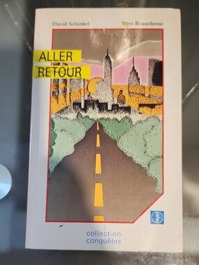 📚 4/$20 📚 Aller Retour By David Schinkel & Yves Beauchesne